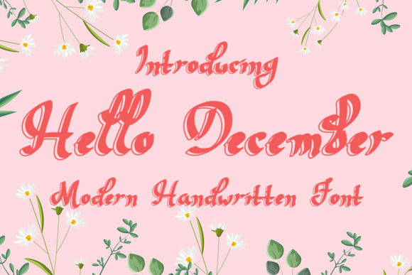 Hello December: The Handwritten Typeface That Elevates Campaign Visuals